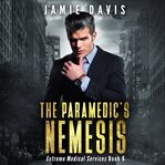 The paramedic's nemesis cover image