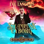 Steampunk cyborg cover image