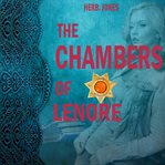 The chambers of lenore cover image