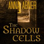 Shadow cells. A Short Paranormal Romance cover image
