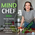Mind chef. One Pot Specials: Beef and Stout Pie cover image