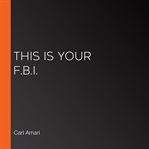 This is your f.b.i cover image