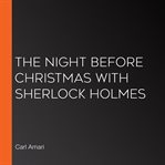 The night before christmas with sherlock holmes cover image