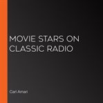 Movie stars on classic radio cover image