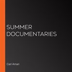 Summer documentaries cover image