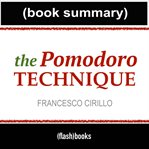 The pomodoro technique - book summary cover image