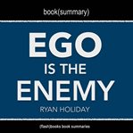 Ego is the enemy cover image