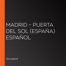 Cover image for Madrid – Puerta del Sol (España) Español