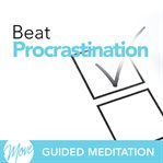 Beat procrastination cover image