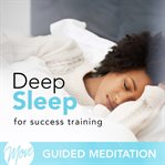 Deep sleep success training cover image
