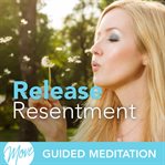 Release resentment cover image