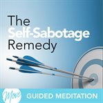 The self sabotage remedy cover image
