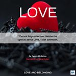 Love. Love And Belonging cover image