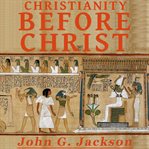 Christianity before christ cover image