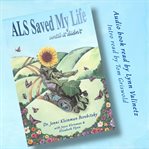 ALS saved my life until it didn't cover image
