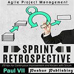 Agile retrospectives: sprint retrospective. 29 tips for continuous improvement with Scrum cover image
