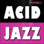 Acid jazz, volume 3 cover image