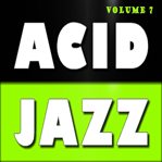 Acid jazz, volume 7 cover image