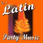 Latin party, volume 1 cover image