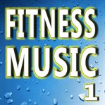 Fitness music, volume 1 cover image