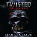 Twisted reunion cover image