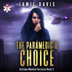The paramedic's choice cover image