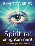 Spiritual enlightenment. Breakthroughs and Shortcuts cover image