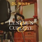 Leslie's curl & dye cover image