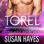 Torel : Intergalactic Dating Agency cover image