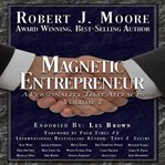 Magnetic entrepreneur. A Personality That Attracts cover image