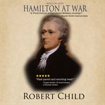Hamilton at war cover image