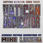 Vatican abdicator cover image