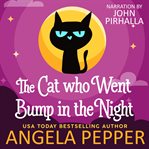 The cat who went bump in the night cover image