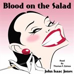 Blood on the salad cover image