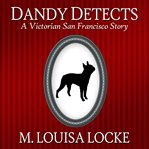 Dandy detects. Book #1.5 cover image