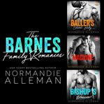 The barnes family romances. Books #1-3 cover image