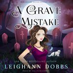 A grave mistake cover image