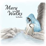 Mary walks cover image