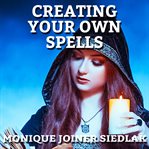 Creating your own spells cover image