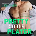 Pretty Little Player cover image