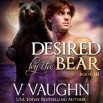 Desired by the bear cover image