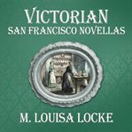 Victorian san francisco novellas cover image