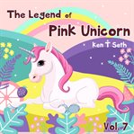 The legend of the pink unicorn cover image