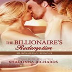 The Billionaire's Redemption : Billionaires of Belmont, #5 cover image