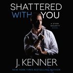 Shattered with you cover image