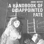 A handbook of disappointed fate cover image