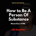 How to be a person of substance cover image
