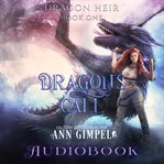 Dragon's call. Dystopian Urban Fantasy cover image