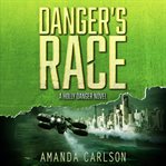 Danger's race cover image