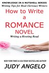 How to write a romance novel. Writing a Riveting Read cover image